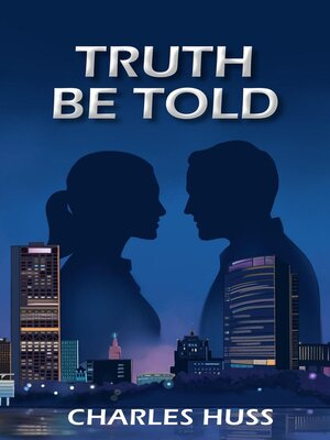 cover image of Truth Be Told